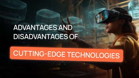 Cutting-Edge Technologies