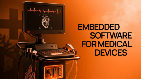 Embedded Software for Medical Devices Embedded Software for Medical Devices
