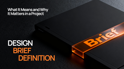 What Is a Design Brief and Why It’s Essential for Projects What Is a Design Brief and Why It’s Essential for Projects