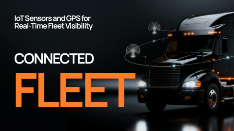 Connected Fleet: IoT and GPS Solutions for Real-Time Fleet Management Connected Fleet: IoT and GPS Solutions for Real-Time Fleet Management
